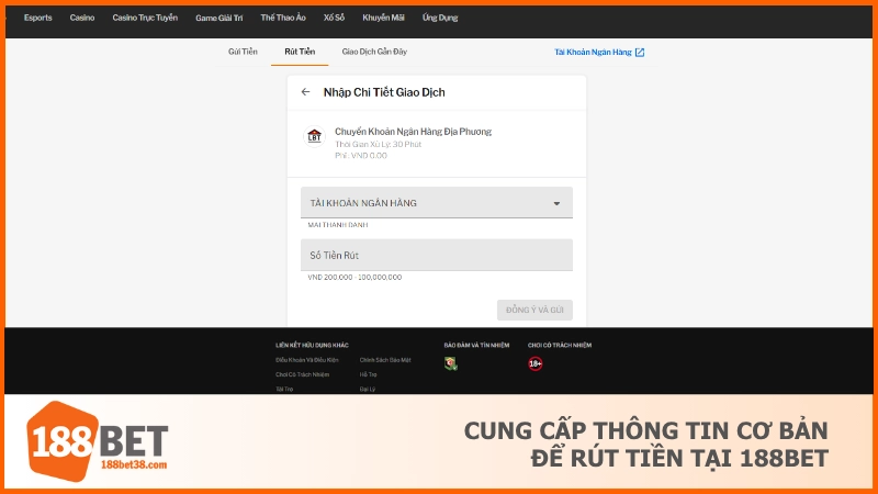 Cung cấp thông tin cơ bản để rút tiền tại 188BET