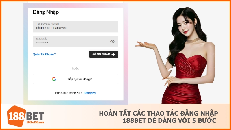 Hoàn tất các thao tác đăng nhập 188BET dễ dàng với 5 bước 