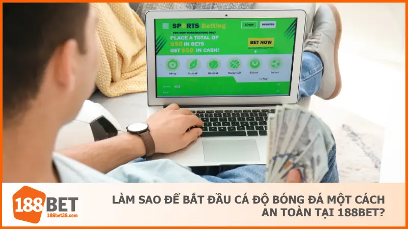 Bắt đầu chơi an toàn sau khi đã tìm hiểu về cá độ bóng đá là gì