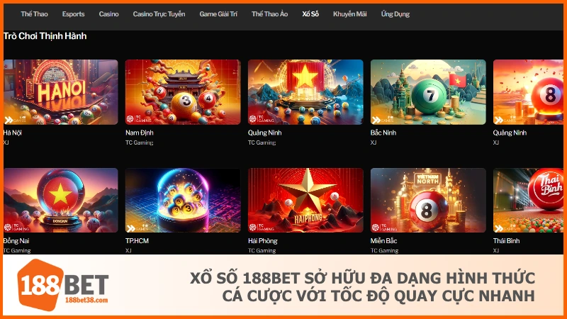 Xổ số 188BET sở hữu đa dạng hình thức cá cược với tốc độ quay cực nhanh